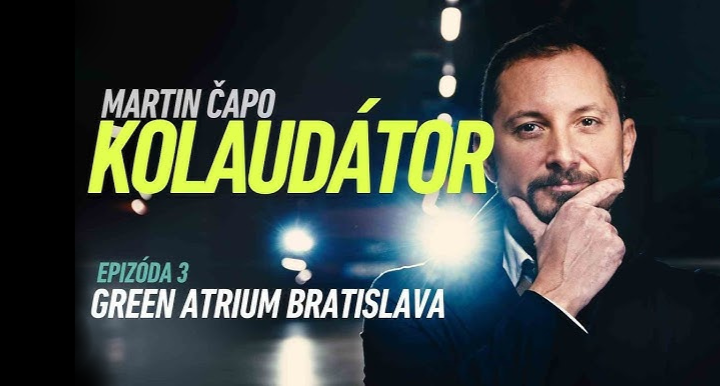 Green Atrium v relácii Kolaudátor s Martinom Čapom